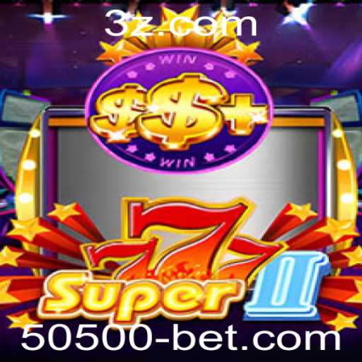Explorando o Mundo do Super777II: Um Guia Completo para o Jogo e a Estratégia de Apostas 50500 Bet
