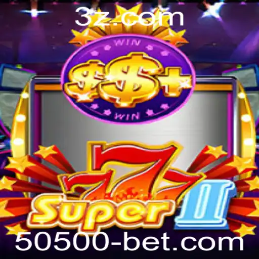 Explorando o Mundo do Super777II: Um Guia Completo para o Jogo e a Estratégia de Apostas 50500 Bet